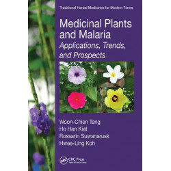 Medicinal Plants and Malaria: Applications, Trends, and Prospects