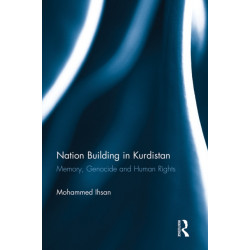 Nation Building in Kurdistan: Memory, Genocide and Human Rights