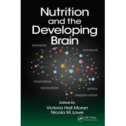 Nutrition and the Developing Brain