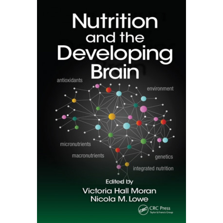 Nutrition and the Developing Brain