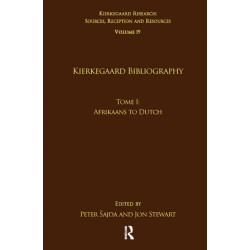 Volume 19, Tome I: Kierkegaard Bibliography: Afrikaans to Dutch