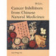 Cancer Inhibitors from Chinese Natural Medicines