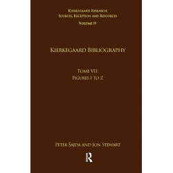 Volume 19, Tome VII: Kierkegaard Bibliography: Figures I to Z