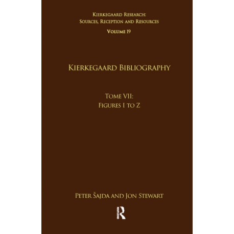 Volume 19, Tome VII: Kierkegaard Bibliography: Figures I to Z