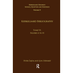 Volume 19, Tome VI: Kierkegaard Bibliography: Figures A to H