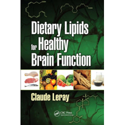 Dietary Lipids for Healthy Brain Function