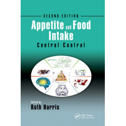 Appetite and Food Intake: Central Control, Second Edition