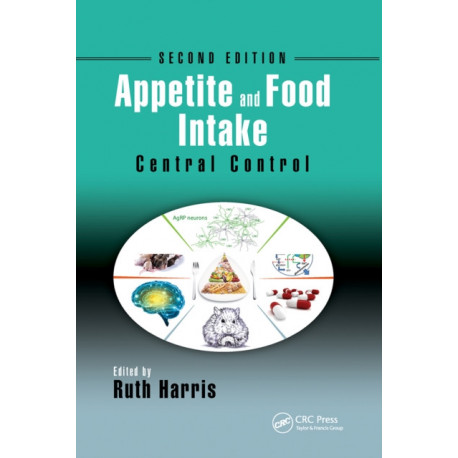 Appetite and Food Intake: Central Control, Second Edition