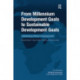 From Millennium Development Goals to Sustainable Development Goals: Rethinking African Development