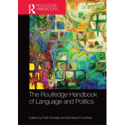 The Routledge Handbook of Language and Politics
