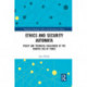 Ethics and Security Automata: Policy and Technical Challenges of the Robotic Use of Force