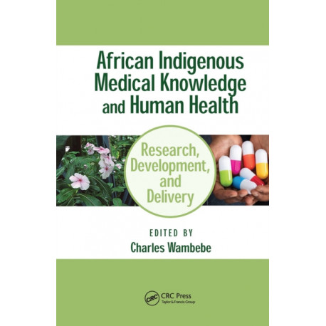 African Indigenous Medical Knowledge and Human Health