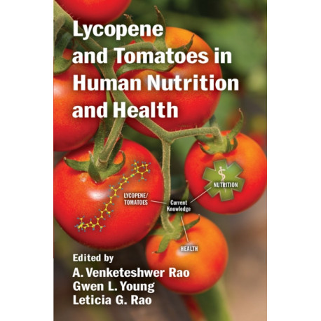 Lycopene and Tomatoes in Human Nutrition and Health
