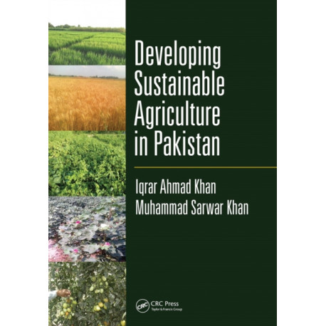 Developing Sustainable Agriculture in Pakistan