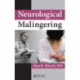 Neurological Malingering