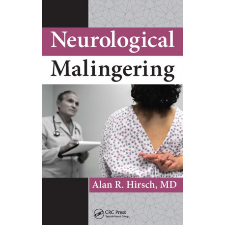 Neurological Malingering