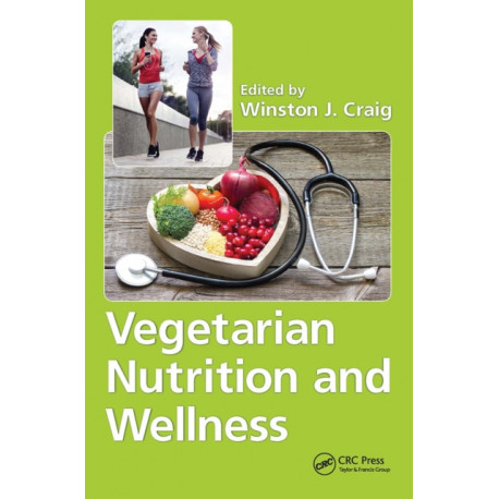 Vegetarian Nutrition and Wellness