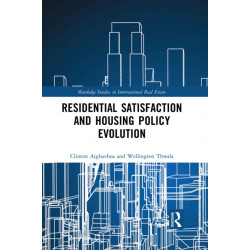 Residential Satisfaction and Housing Policy Evolution