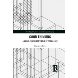 Good Thinking: A Knowledge First Virtue Epistemology