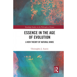 Essence in the Age of Evolution: A New Theory of Natural Kinds