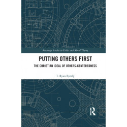 Putting Others First: The Christian Ideal of Others-Centeredness