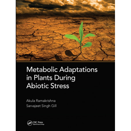 Metabolic Adaptations in Plants During Abiotic Stress