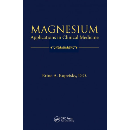 Magnesium: Applications in Clinical Medicine