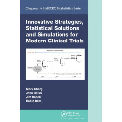 Innovative Strategies, Statistical Solutions and Simulations for Modern Clinical Trials