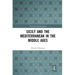 Sicily and the Mediterranean in the Middle Ages