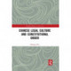 Chinese Legal Culture and Constitutional Order