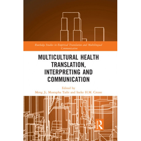 Multicultural Health Translation, Interpreting and Communication