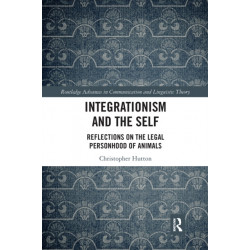 Integrationism and the Self: Reflections on the Legal Personhood of Animals