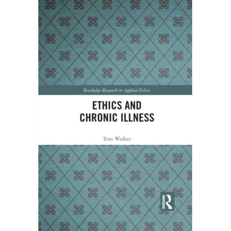 Ethics and Chronic Illness