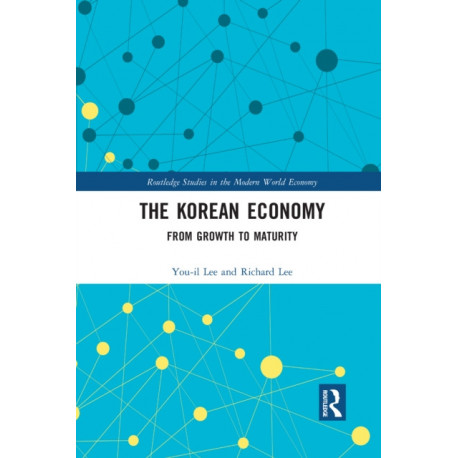 The Korean Economy: From Growth to Maturity