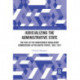 Judicializing the Administrative State: The Rise of the Independent Regulatory Commissions in the United States, 1883-1937