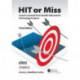 HIT or Miss, 3rd Edition: Lessons Learned from Health Information Technology Projects