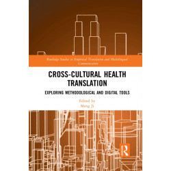 Cross-Cultural Health Translation: Exploring Methodological and Digital Tools