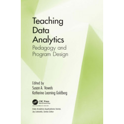 Teaching Data Analytics: Pedagogy and Program Design