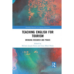 Teaching English for Tourism: Bridging Research and Praxis