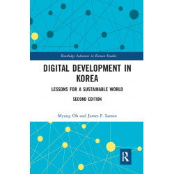 Digital Development in Korea: Lessons for a Sustainable World