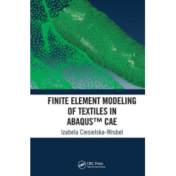 Finite Element Modeling of Textiles in Abaqus™ CAE