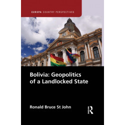 Bolivia: Geopolitics of a Landlocked State