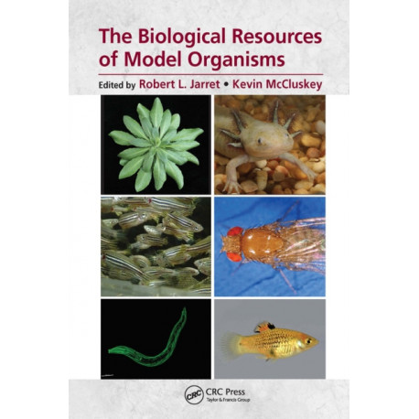 The Biological Resources of Model Organisms