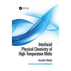 Interfacial Physical Chemistry of High-Temperature Melts