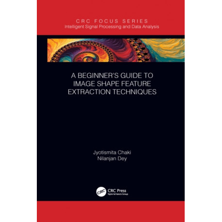 A Beginner’s Guide to Image Shape Feature Extraction Techniques