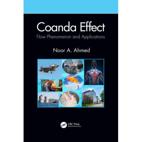 Coanda Effect: Flow Phenomenon and Applications