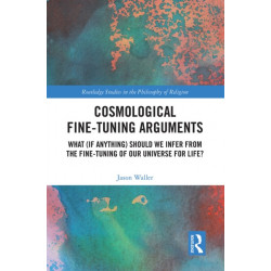 Cosmological Fine-Tuning Arguments: What (if Anything) Should We Infer from the Fine-Tuning of Our Universe for Life?