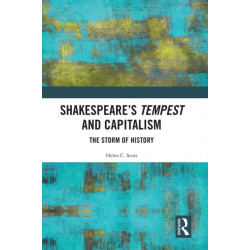 Shakespeare's Tempest and Capitalism: The Storm of History