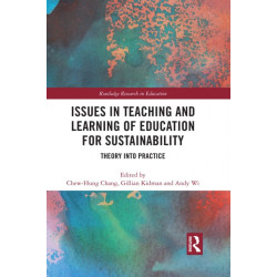 Issues in Teaching and Learning of Education for Sustainability: Theory into Practice
