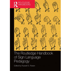 The Routledge Handbook of Sign Language Pedagogy